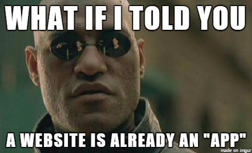 Web app vs Mobile app meme